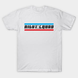 Night Squad T-shirt T-Shirt